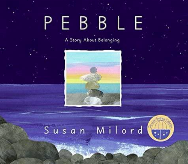 Pebble Book Cover with Water and Cliffs by Susan Milford A Story About Belongin